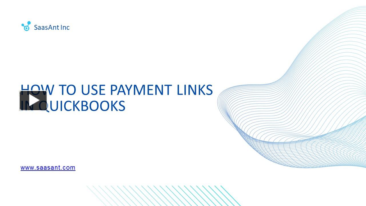 PPT How to Use Payment Links in QuickBooks PowerPoint presentation
