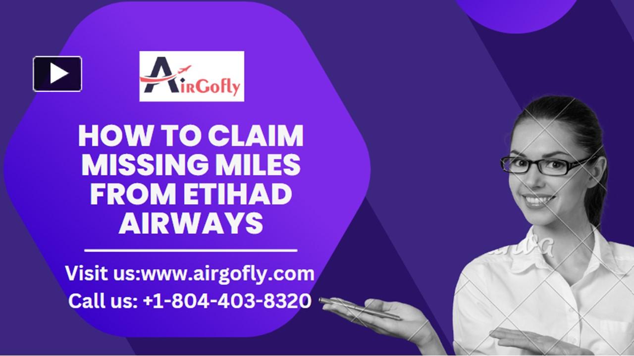 PPT How to claim missing miles from Etihad Airways PowerPoint
