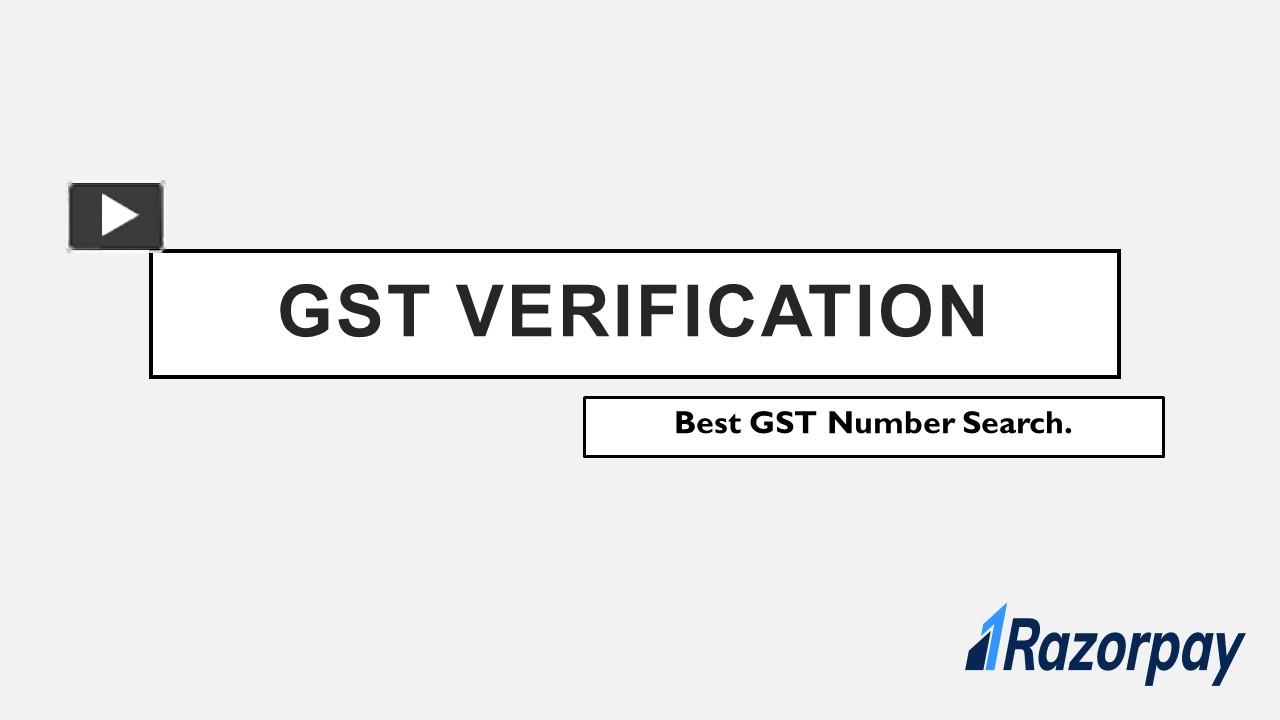 PPT GST Verification (1) PowerPoint presentation free to download