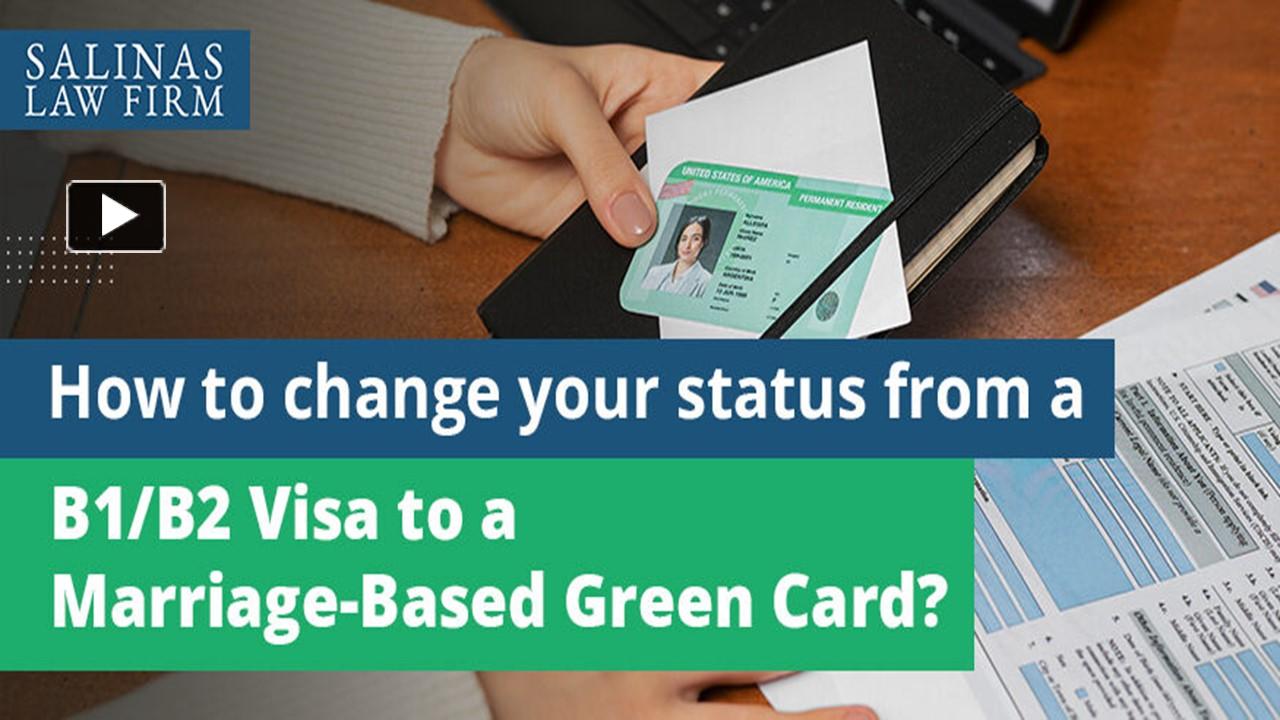 PPT How to change your status from a B1/B2 Visa to a MarriageBased