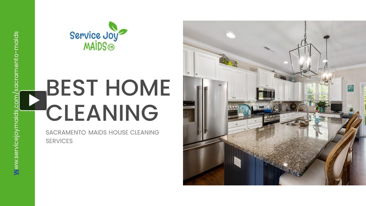 PPT House Cleaning in Sacramento Service Joy Maids Sacramento