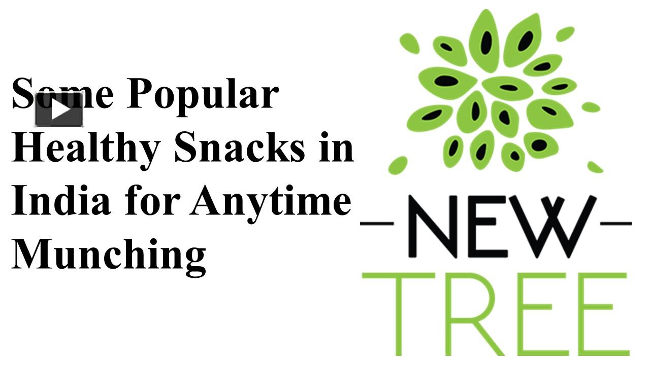 some-popular-healthy-snacks-in-india-for-anytime-munching-presentation