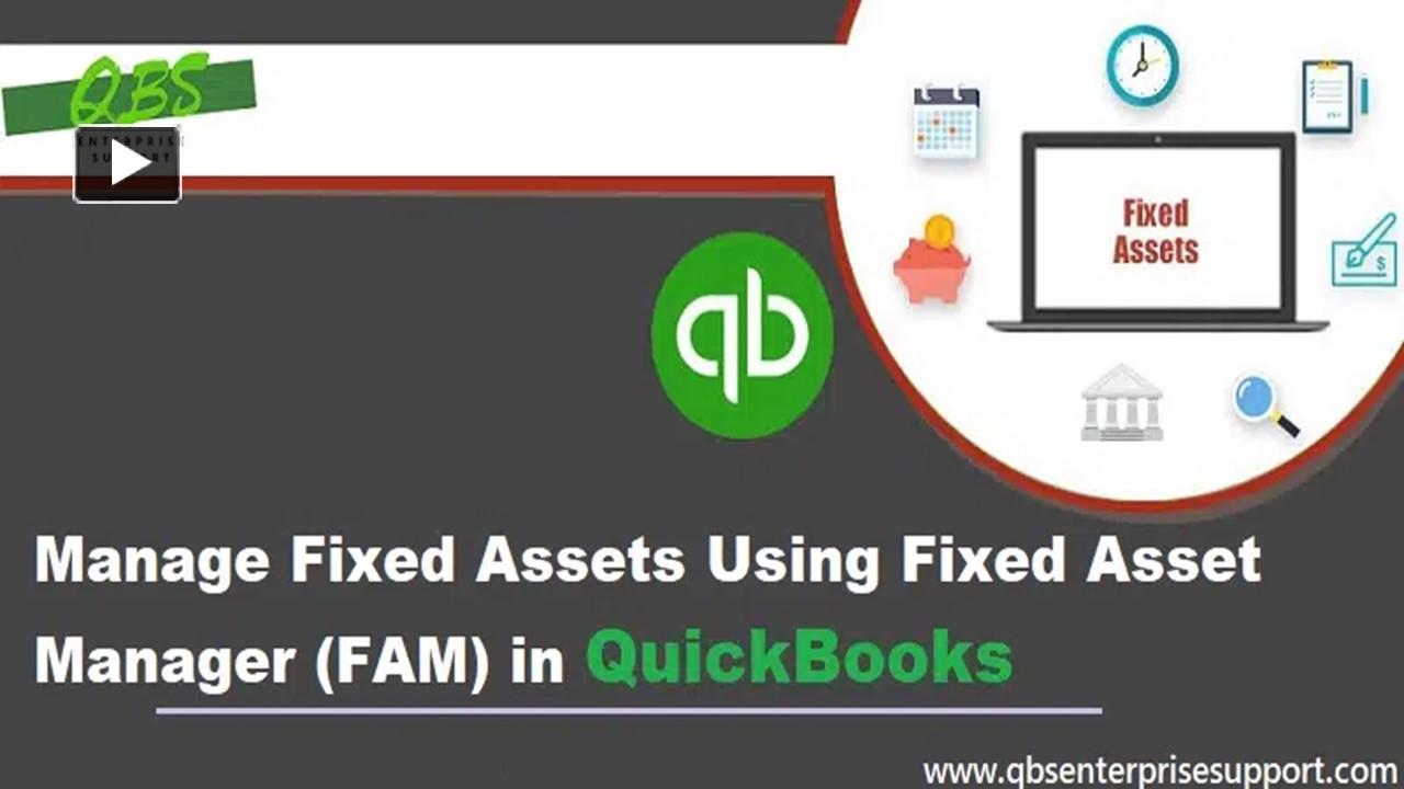 PPT How to Setup Fixed Asset Manager in QuickBooks? PowerPoint