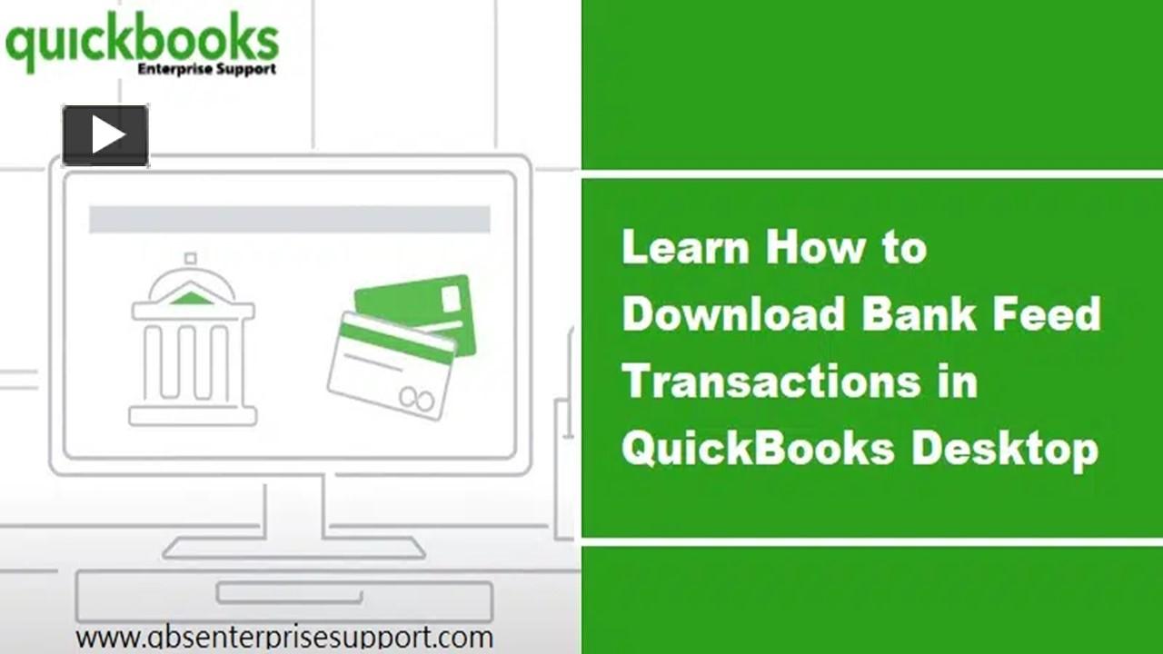 PPT How to Download Bank Feed Transactions in QuickBooks desktop