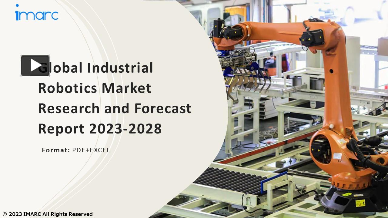 PPT Industrial Robotics Market PPT Demand, Trends and Business