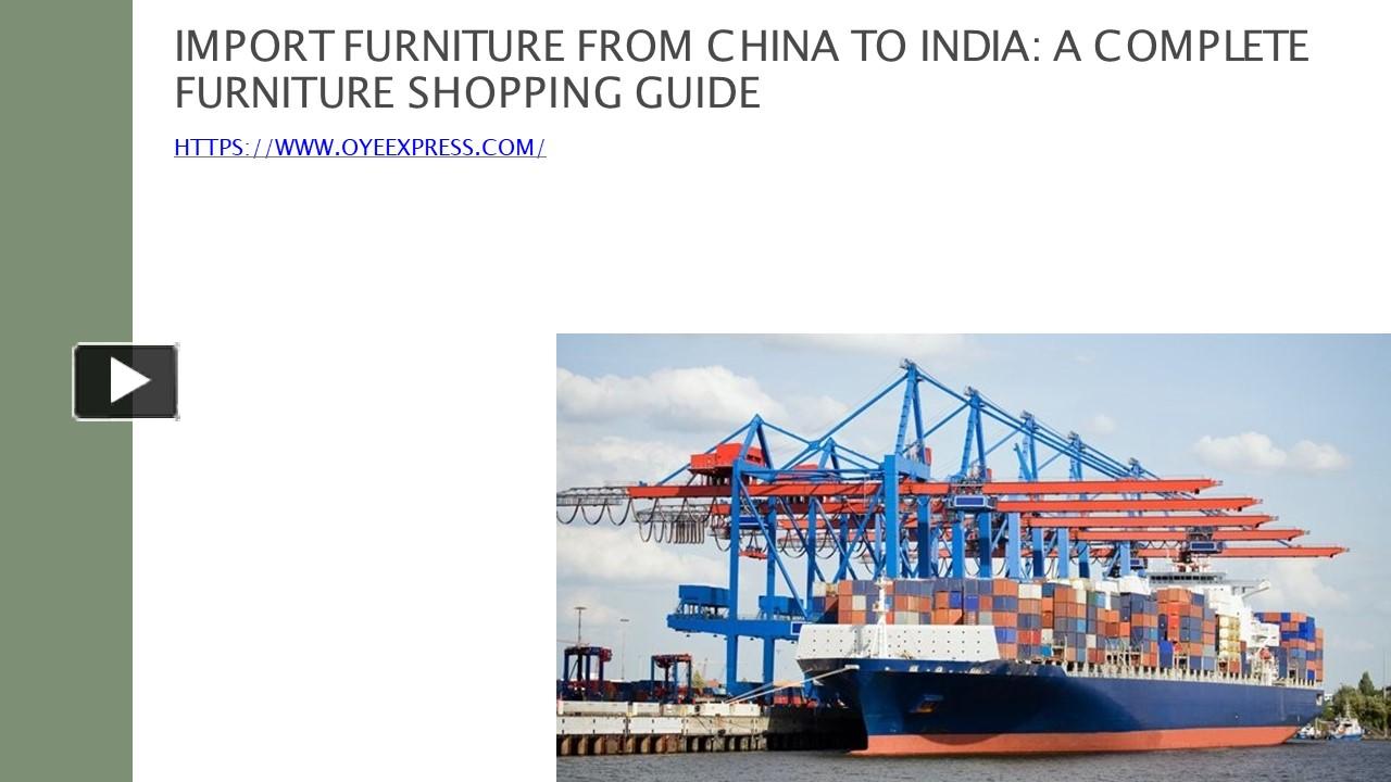PPT Import Furniture from China to India A Complete Furniture