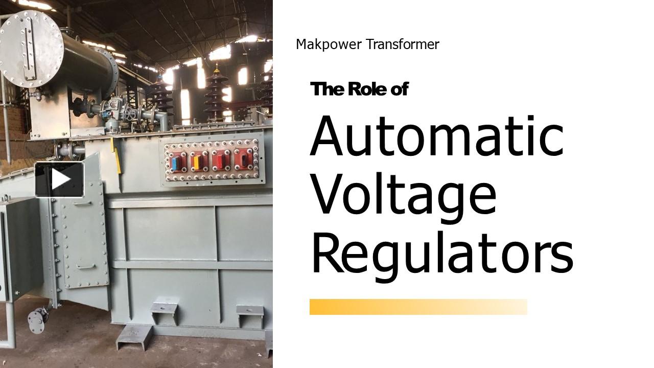 PPT The Role of Automatic Step Voltage Regulators PowerPoint