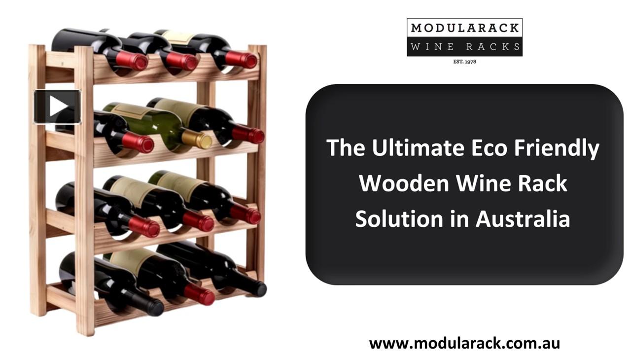 PPT The Ultimate EcoFriendly Wooden Wine Rack Solution in Australia