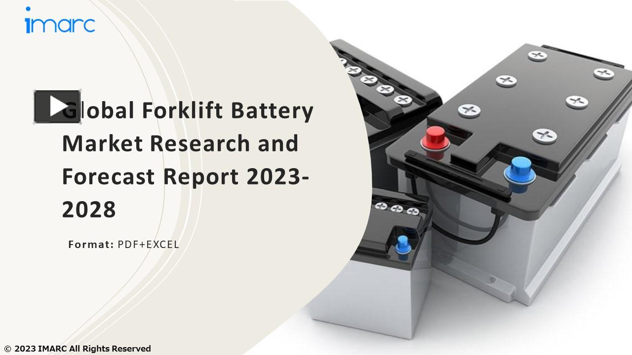 PPT Forklift Battery Market PPT Growth, Outlook, Demand, Keyplayer