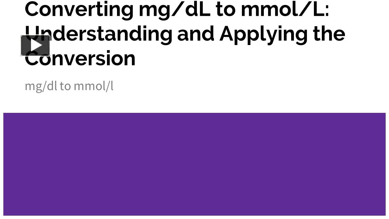 PPT – mg/dl to mmol/l calculator PowerPoint presentation | free to
