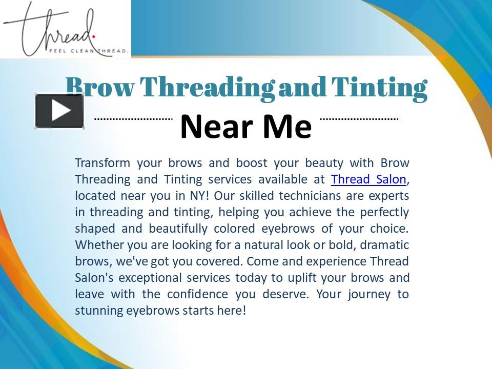 PPT Brow Threading And Tinting Near Me PowerPoint Presentation Free
