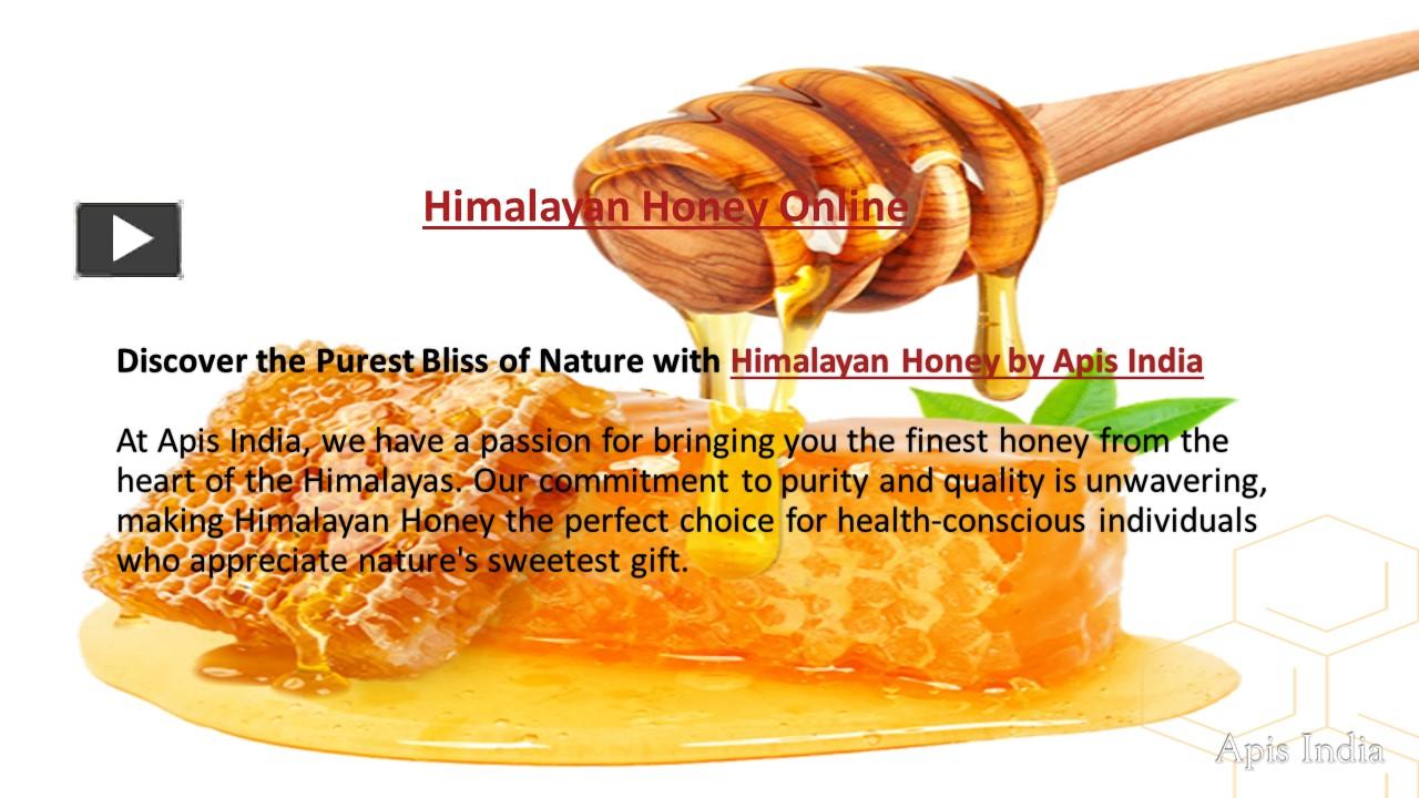 PPT Himalaya Honey Online India PowerPoint presentation free to