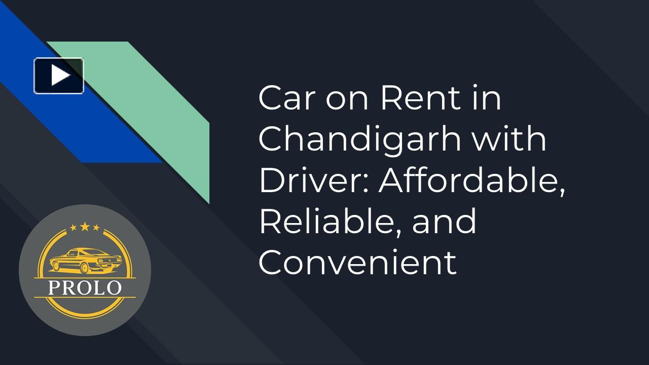 PPT Car on Rent in Chandigarh with Driver Affordable, Reliable, and