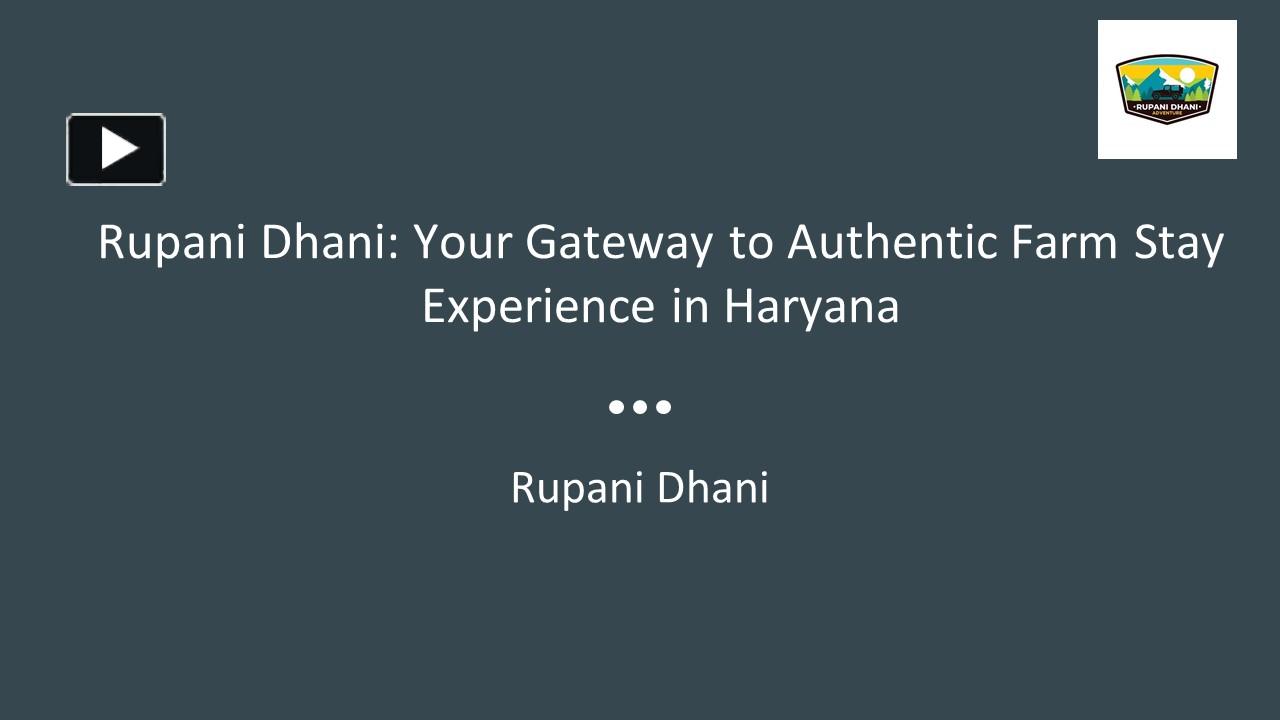 PPT Rupani Dhani Your Serene Farm Stay Escape in Haryana PowerPoint