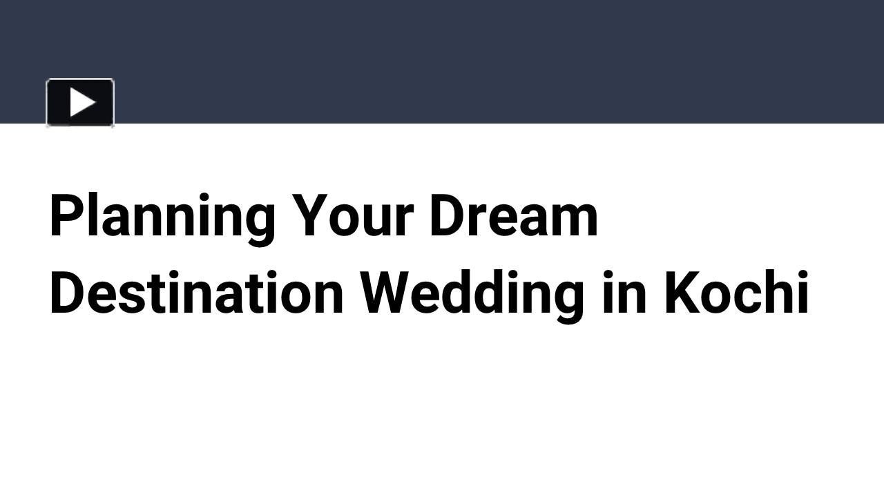 PPT Kochi's destination wedding planners are living it up PowerPoint
