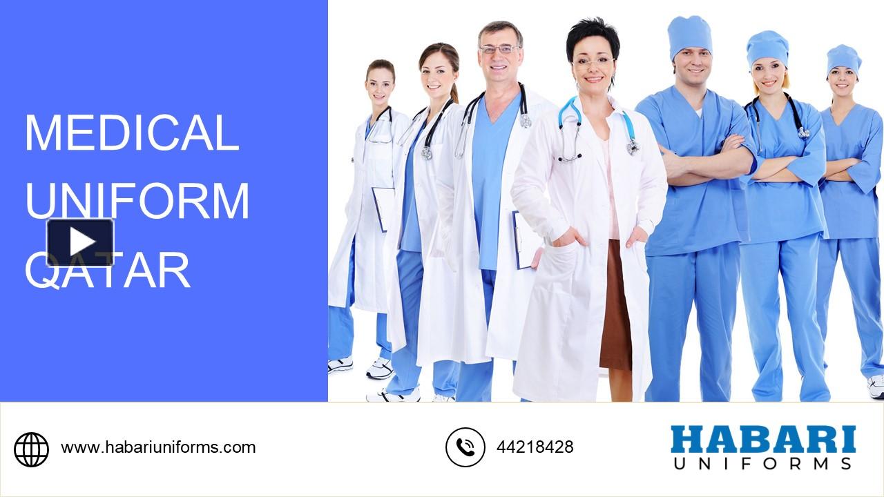 PPT Medical Uniform Qatar PowerPoint presentation free to download