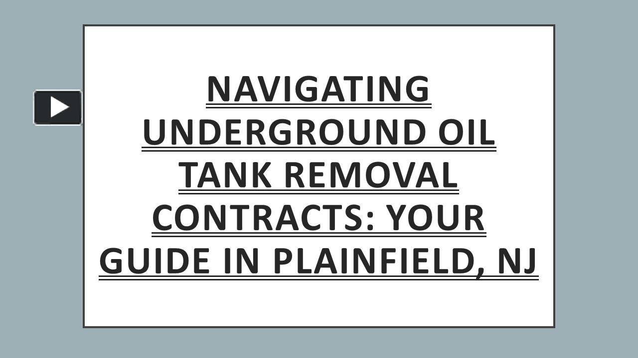 PPT Navigating Underground Oil Tank Removal Contracts Your Guide in