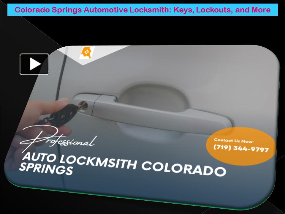 PPT Colorado Springs Automotive Locksmith Keys, Lockouts, and More