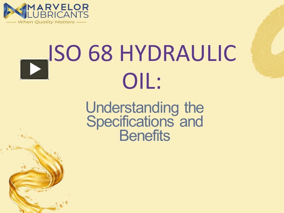 PPT ISO 68 Hydraulic Oil Understanding the Specifications and