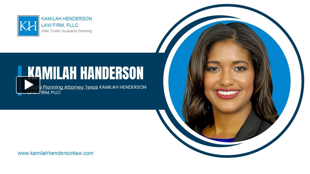 PPT Experienced Estate Planning Attorney Texas Kamilah Henderson
