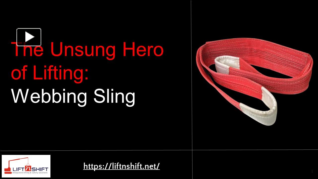 PPT The Unsung Hero of Lifting bing Sling PowerPoint presentation