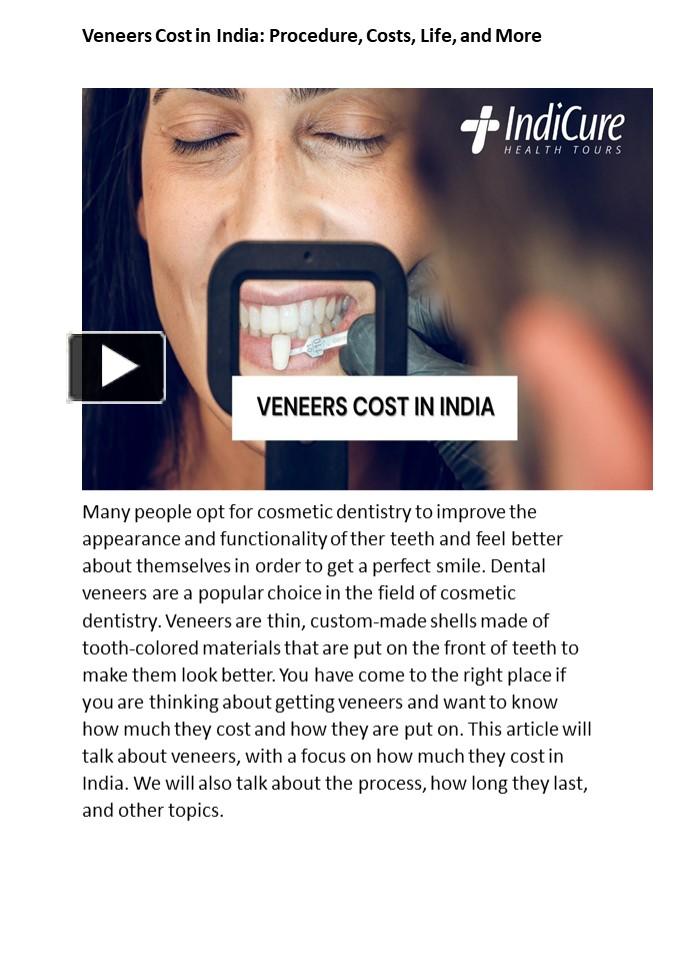 PPT Veneers Cost in IndiaProcedure, Costs, Life, and More PowerPoint