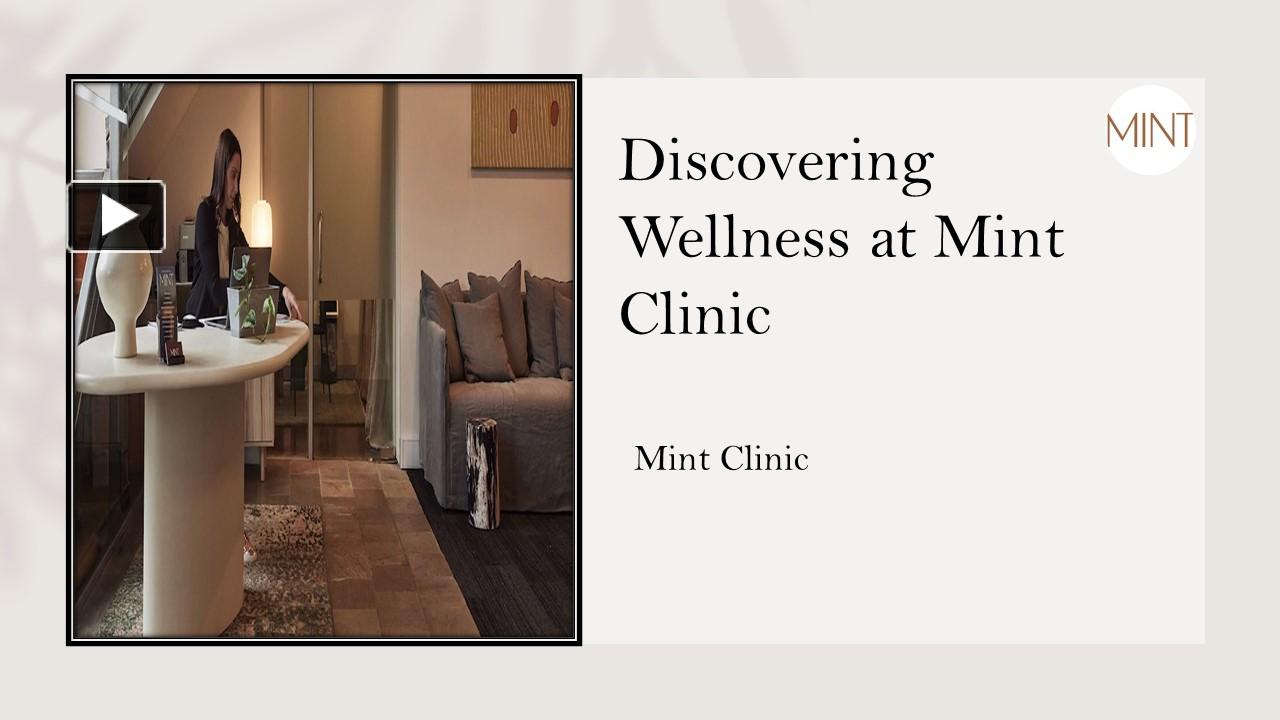 PPT Discovering Wellness at Mint Clinic PowerPoint presentation
