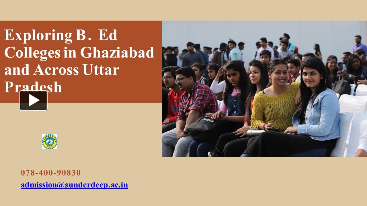 PPT Exploring B. Ed Colleges in Ghaziabad and Across Uttar Pradesh