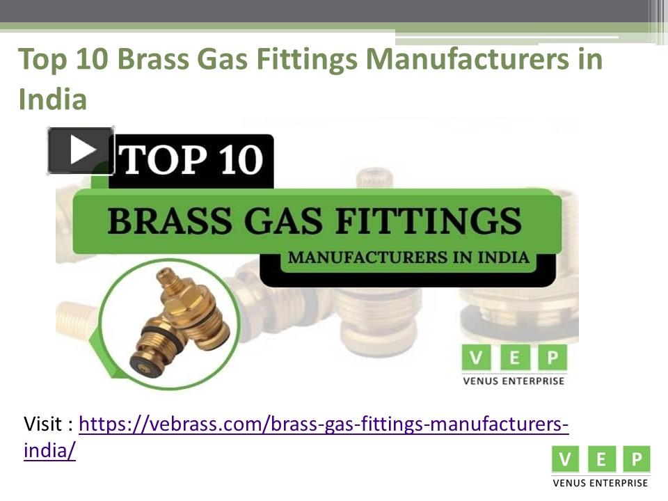 PPT Top 10 Brass Gas Fittings Manufacturers in India Venus