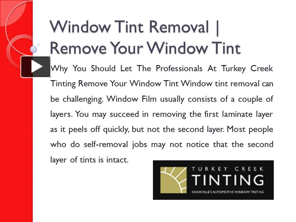 PPT Window Tint Removal Remove Your Window Tint PowerPoint