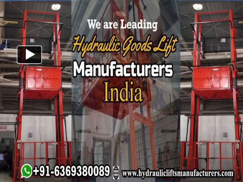 PPT Hydraulic Goods Lift Manufacturers Chennai,Tamilnadu,Trichy
