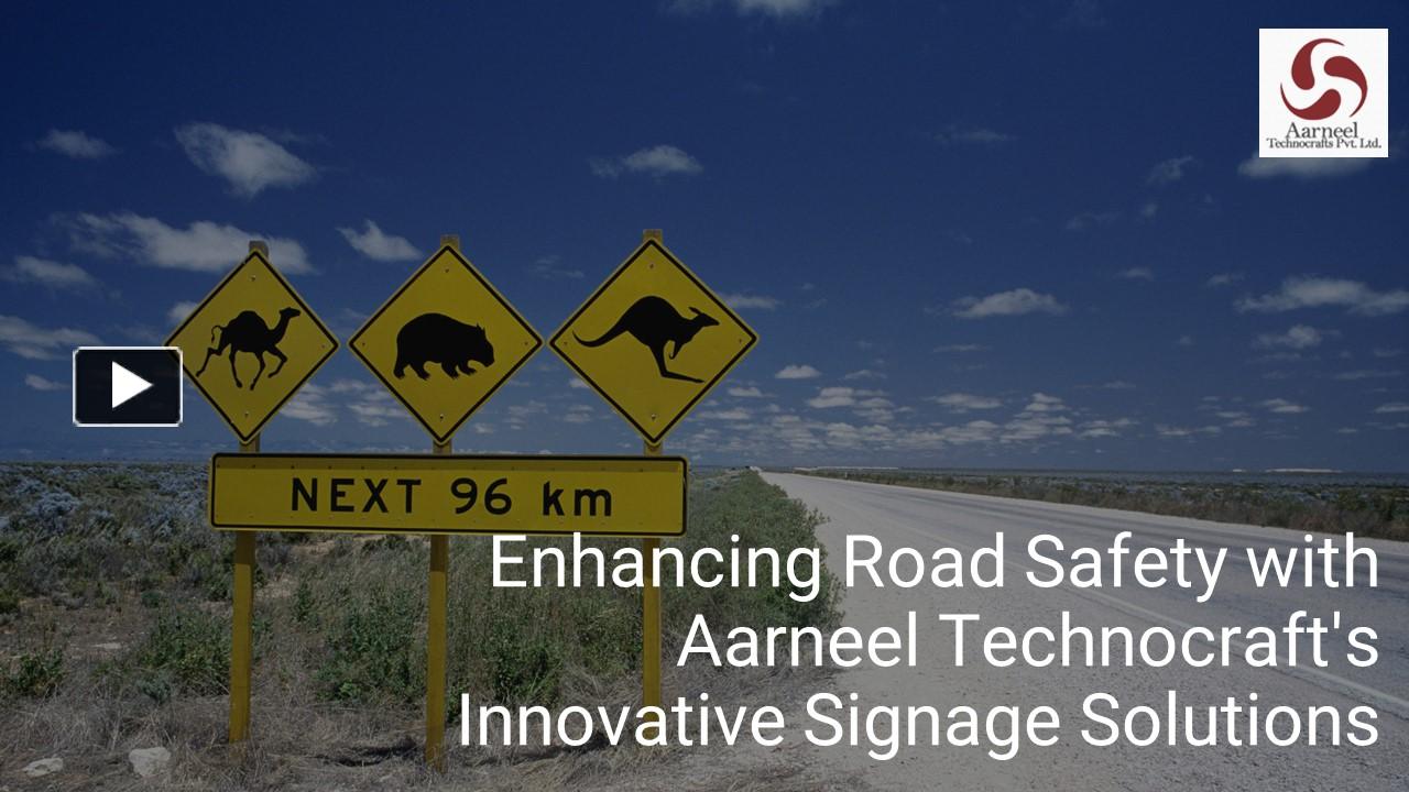 PPT Enhancing Road Safety with Aarneel Technocraft's Innovative
