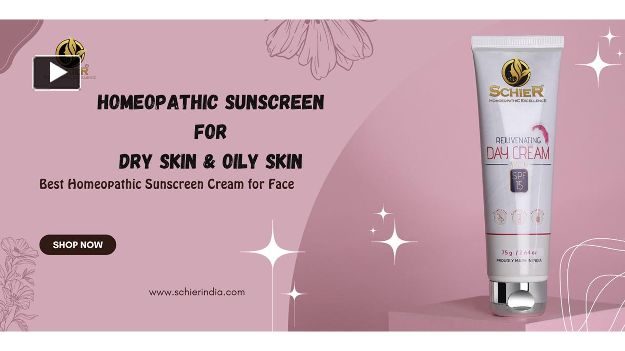 PPT Homeopathic Sunscreen for Dry Skin & Oily Skin Best Homeopathic