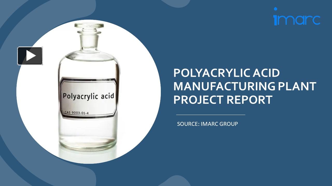 PPT Polyacrylic Acid Manufacturing Project Report 2024 Edition