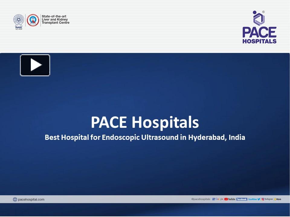 PPT Best Hospital for Endoscopic Ultrasound in Hyderabad, India