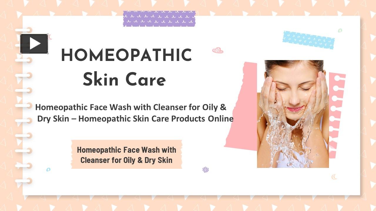 PPT Homeopathic Face Wash with Cleanser for Oily & Dry Skin Homeopathic Skin Care Products