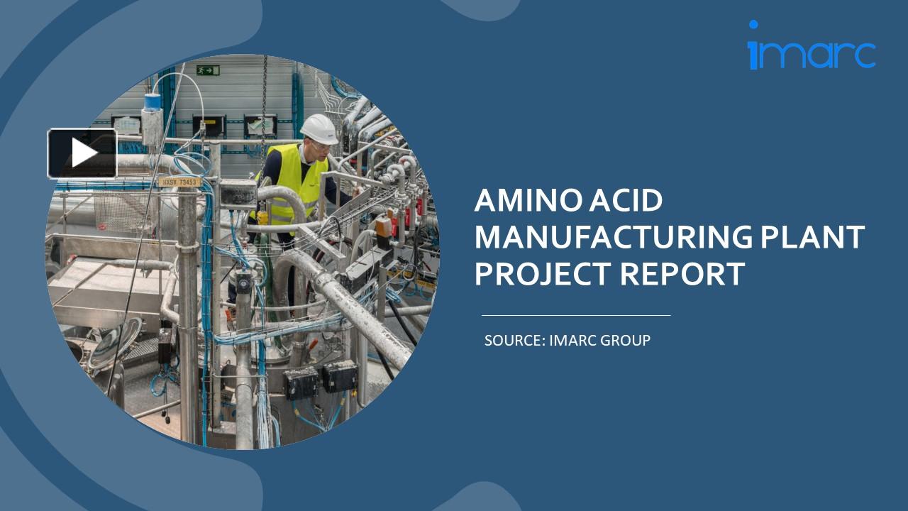 PPT Setting Up a Successful Amino Acid Manufacturing Unit DPR