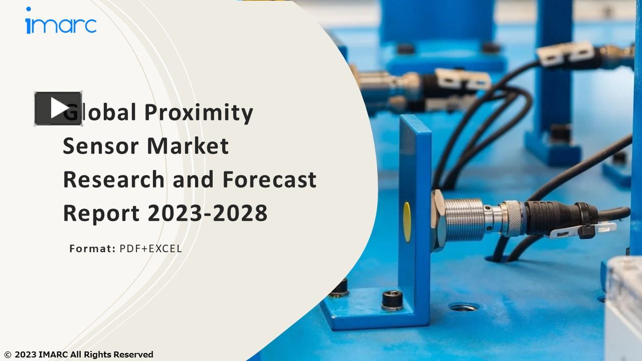PPT Proximity Sensor Market by Product Type, Distribution Channel, End User 20232028