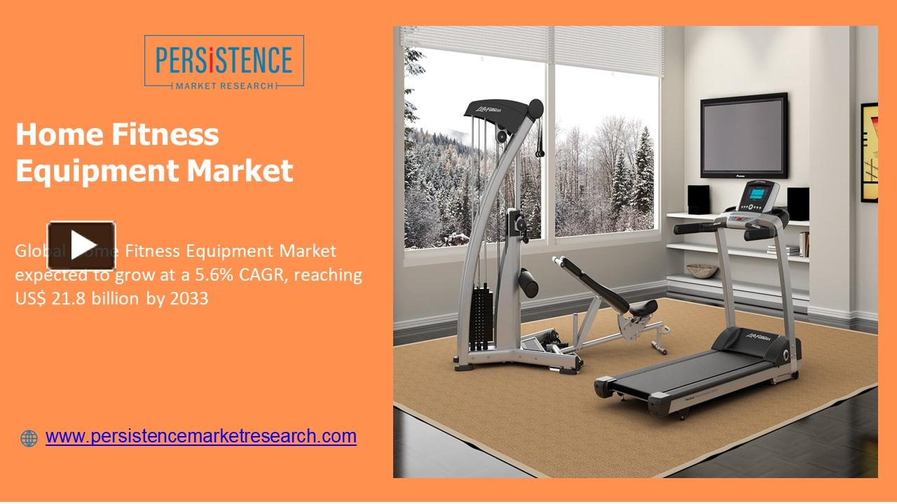 PPT Home Fitness Equipment Market Trends and Key Players Analysis