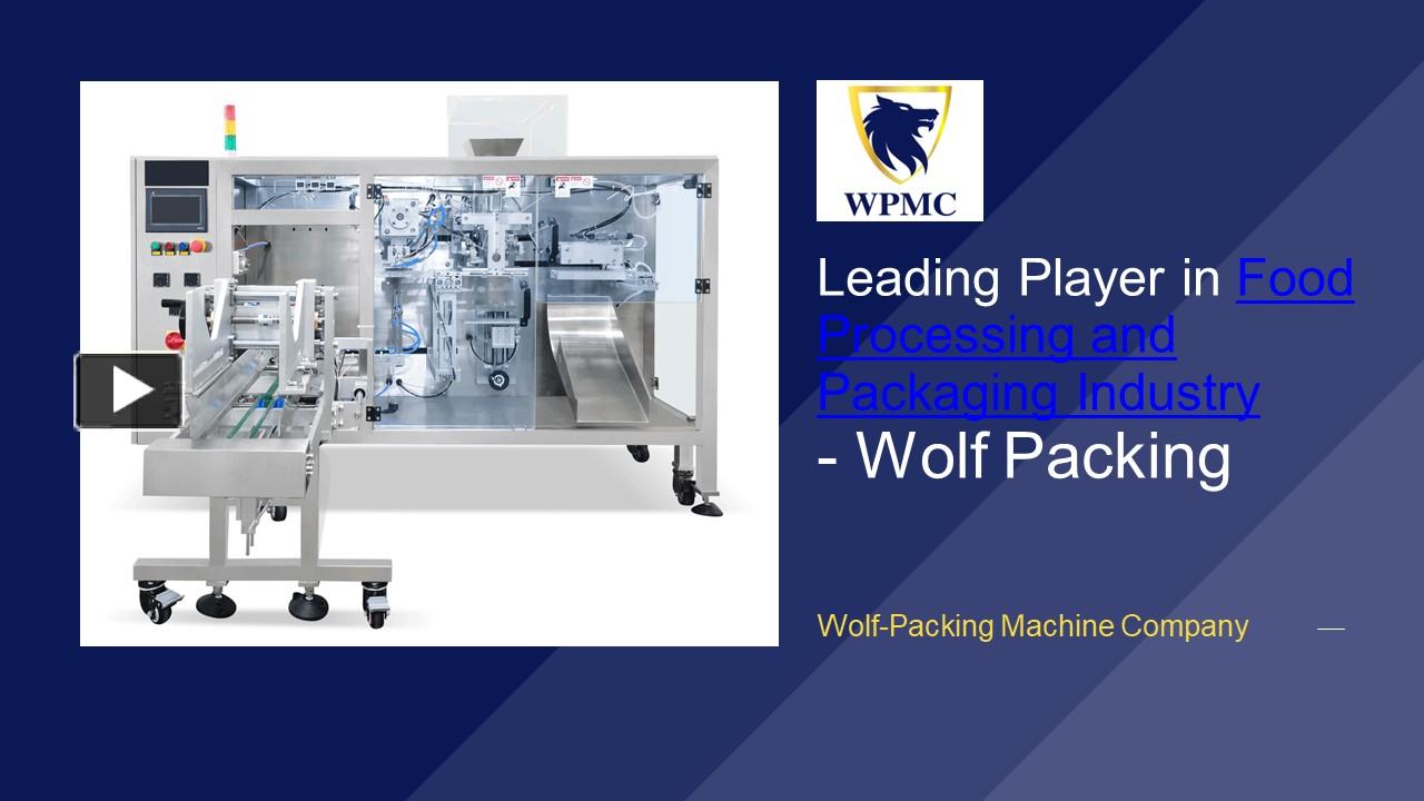 PPT Leading Player in Food Processing and Packaging Industry Wolf