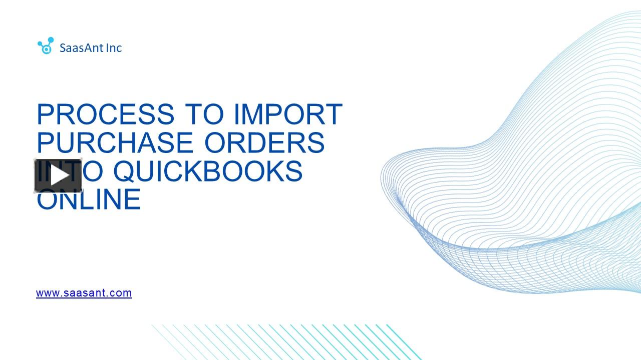 PPT Process to Import Purchase Orders into QuickBooks Online