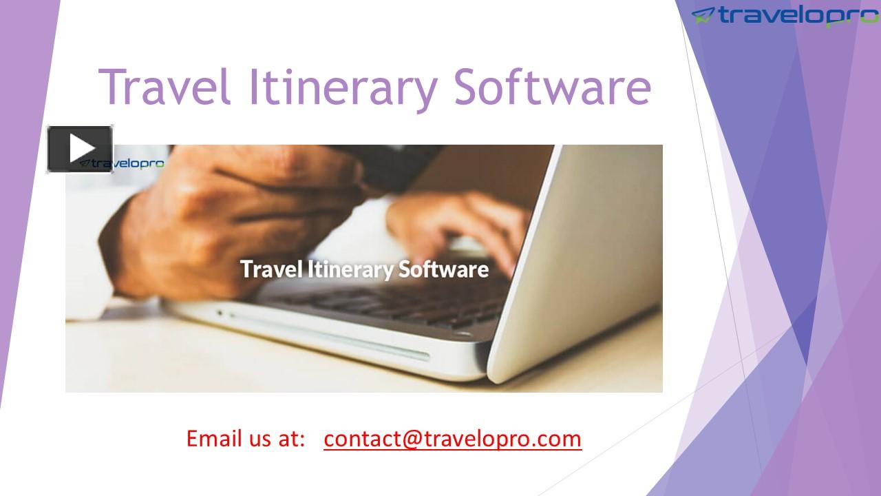 PPT Travel Itinerary Software PowerPoint presentation free to