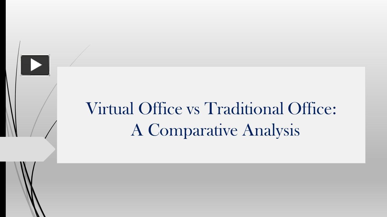 PPT Virtual Office vs Traditional Office A Comparative Analysis (2
