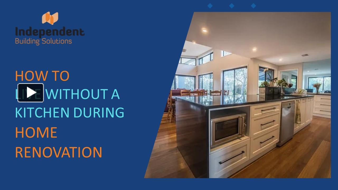 PPT How To Live Without A Kitchen During Home Renovation IBS