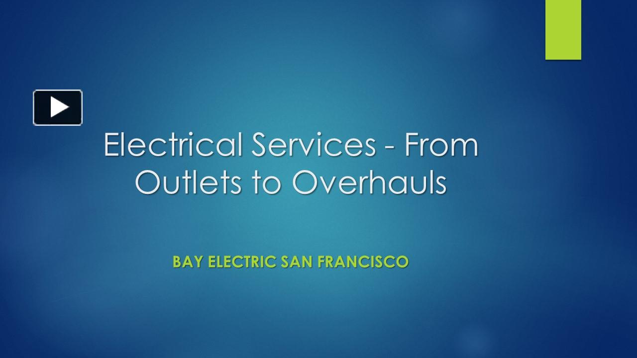 PPT Electrical Services From Outlets to Overhauls PowerPoint