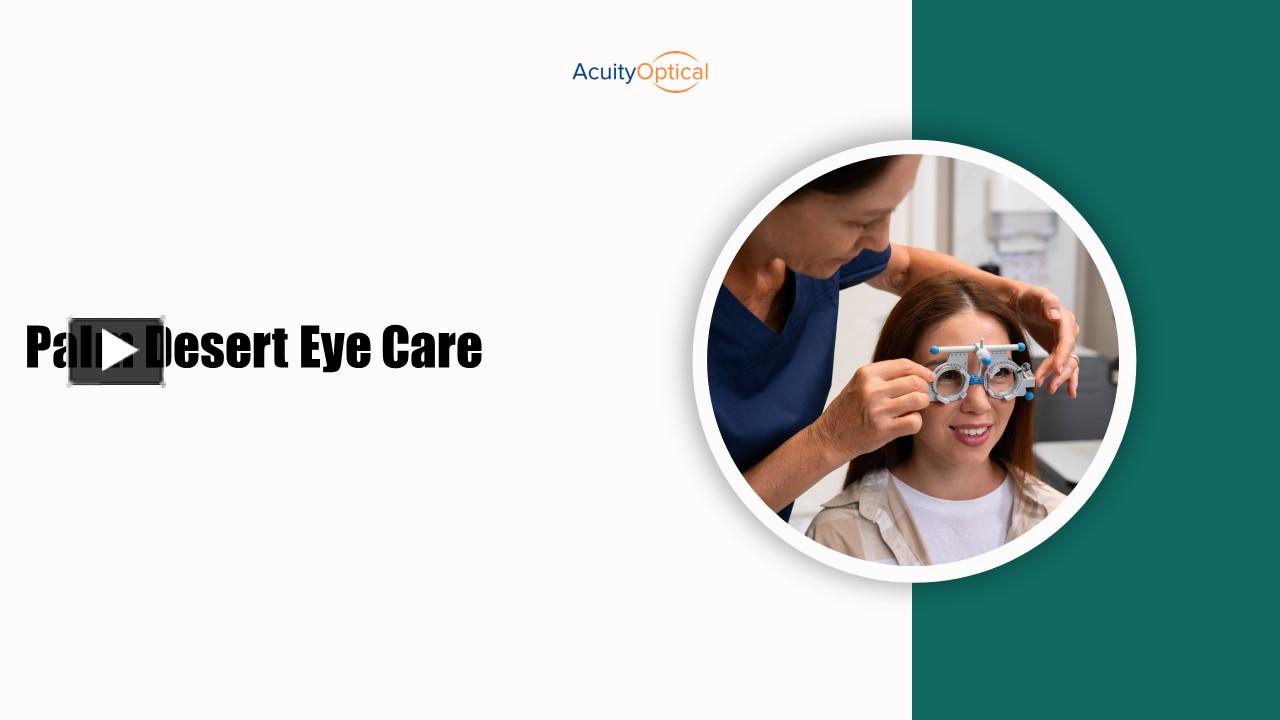 PPT How Palm Desert Eye Care Experts Ensure Your Laser Surgery’s