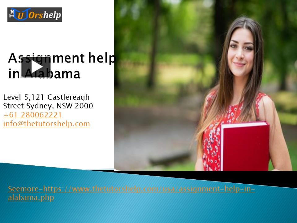 PPT \u2013 Assignment help in Alabama PowerPoint presentation | free to ...