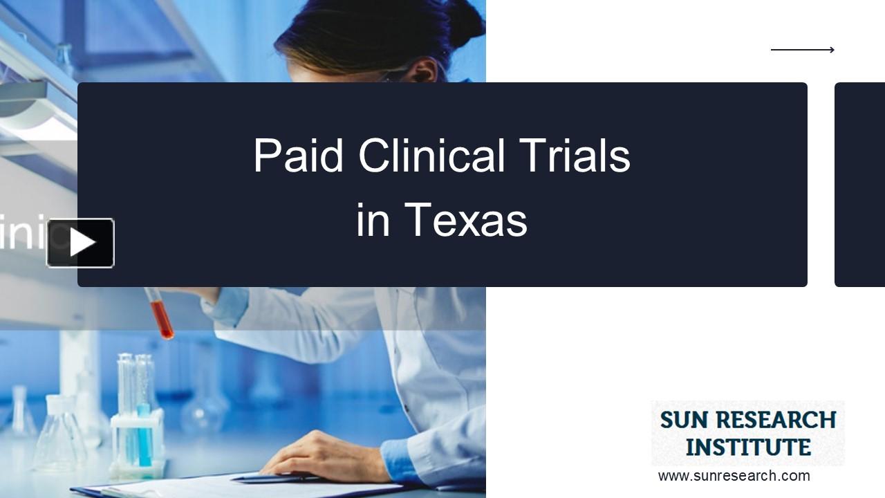 PPT Paid Clinical Trials in Texas PowerPoint presentation free to