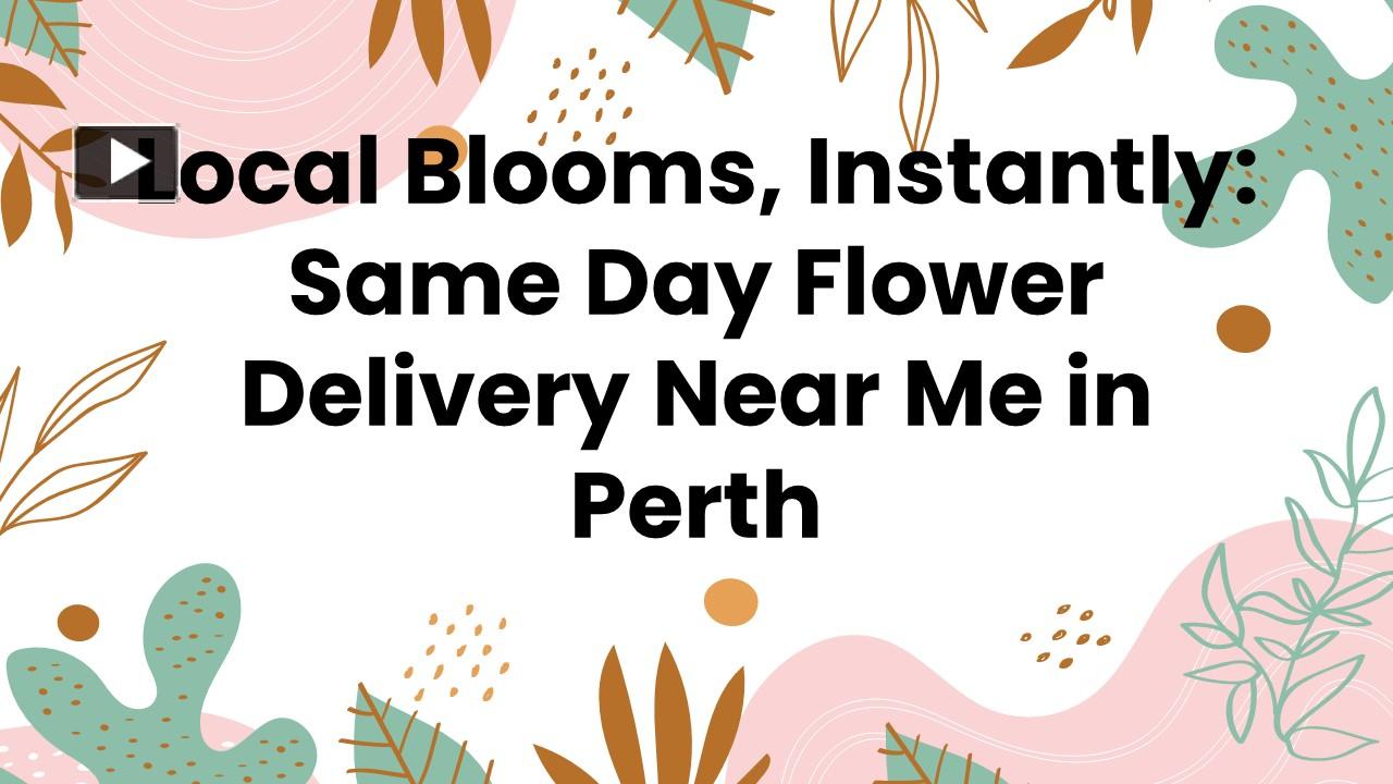 PPT Local Blooms, Instantly Same Day Flower Delivery Near Me in