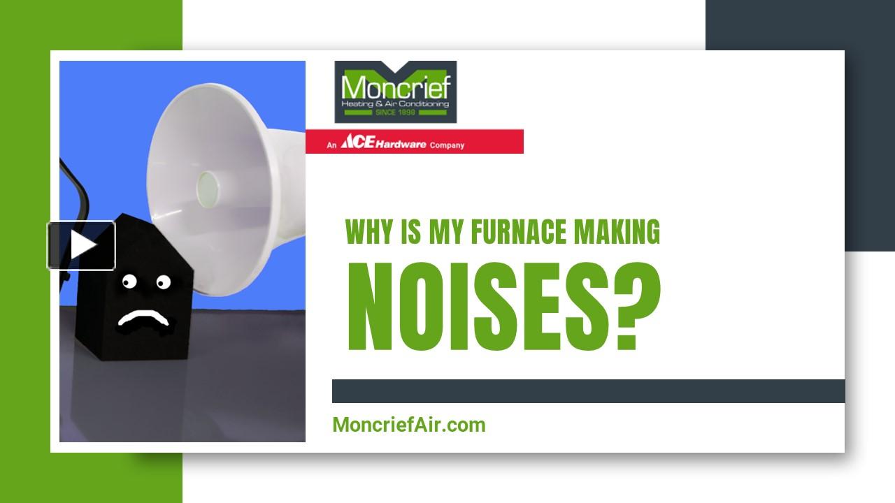 PPT The Ultimate Guide to Understanding and Fixing Noisy Furnaces